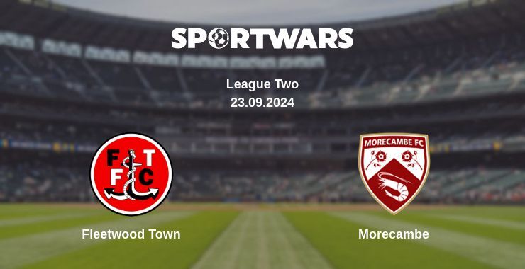 Fleetwood Town — Morecambe, where to watch online broadcast