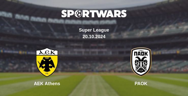 AEK Athens — PAOK, where to watch online broadcast