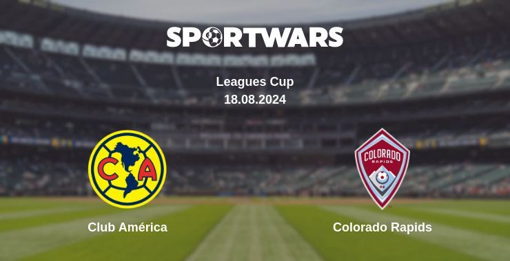 Club América — Colorado Rapids watch online for free 18.08.2024