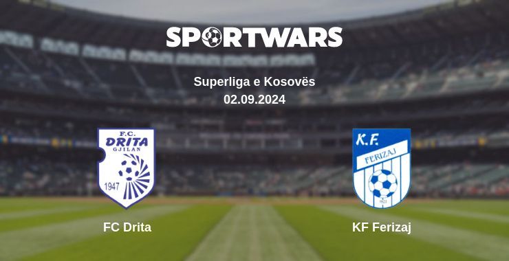 FC Drita — KF Ferizaj watch online for free 02.09.2024