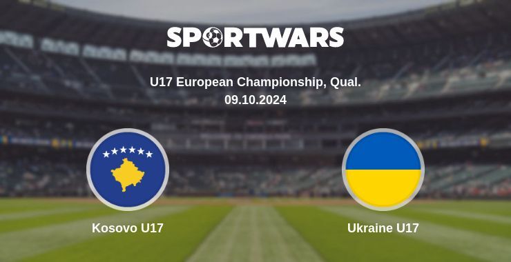 Kosovo U17 — Ukraine U17 watch online for free 09.10.2024