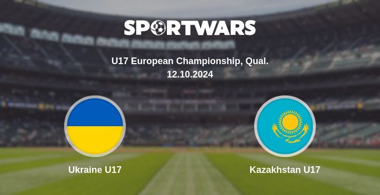 Ukraine U17 — Kazakhstan U17 watch online for free 12.10.2024