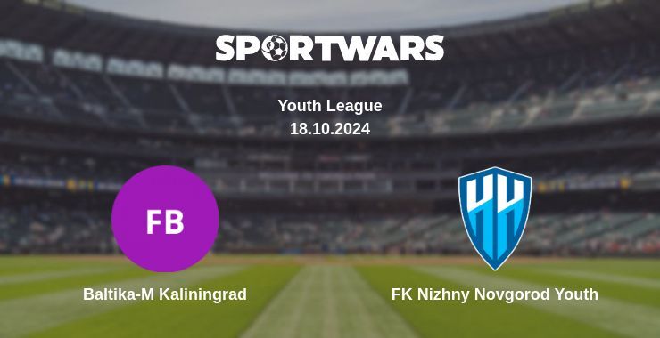 Baltika-M Kaliningrad — FK Nizhny Novgorod Youth watch online for free 18.10.2024