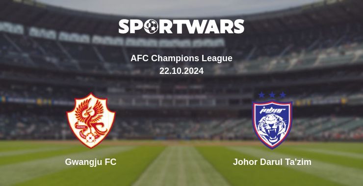 Gwangju FC — Johor Darul Ta'zim watch online for free 22.10.2024