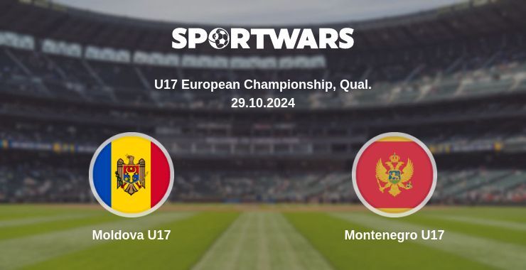 Moldova U17 — Montenegro U17 watch online for free 29.10.2024