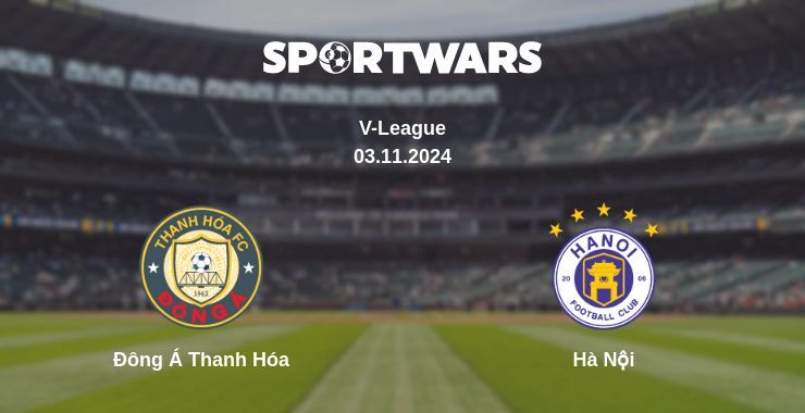 Result of the Đông Á Thanh Hóa — Hà Nội match, 03.11.2024