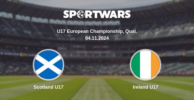 Scotland U17 — Ireland U17 watch online for free 04.11.2024