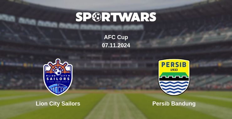 Result of the Lion City Sailors — Persib Bandung match, 07.11.2024