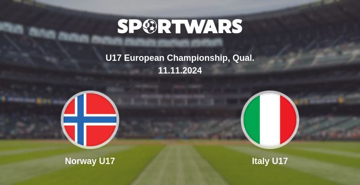 Norway U17 — Italy U17, where to watch online broadcast