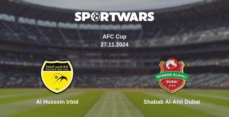 Al Hussein Irbid — Shabab Al-Ahli Dubai watch online for free 27.11.2024