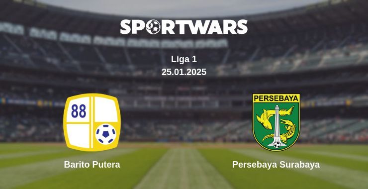 Barito Putera — Persebaya Surabaya watch online broadcast, 25.01.2025