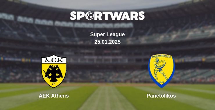 AEK Athens — Panetolikos watch online broadcast, 25.01.2025