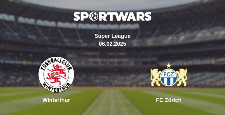 Winterthur — FC Zürich watch online broadcast, 06.02.2025