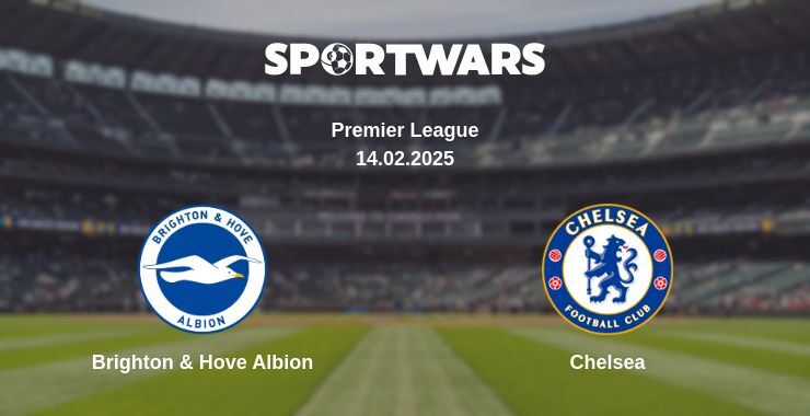 Brighton & Hove Albion — Chelsea watch online broadcast, 14.02.2025