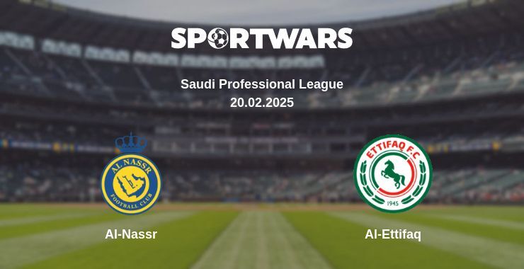 Al-Nassr — Al-Ettifaq watch online broadcast, 20.02.2025