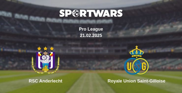 RSC Anderlecht — Royale Union Saint-Gilloise watch online broadcast, 21.02.2025