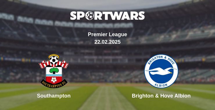 Southampton — Brighton & Hove Albion watch online broadcast, 22.02.2025