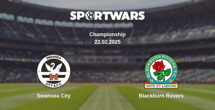 Swansea City — Blackburn Rovers watch online broadcast, 22.02.2025