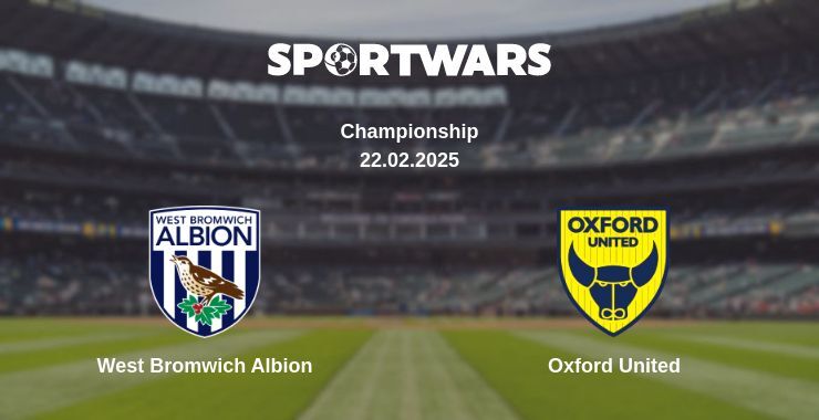 West Bromwich Albion — Oxford United watch online for free 22.02.2025