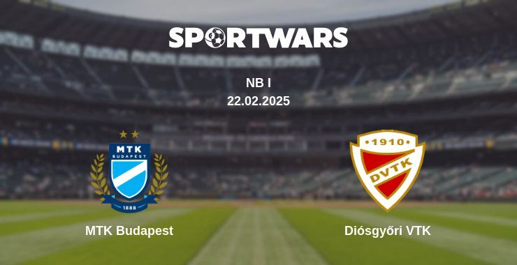 MTK Budapest — Diósgyőri VTK watch online for free 22.02.2025