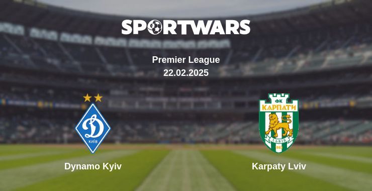 Dynamo Kyiv — Karpaty Lviv watch online broadcast, 22.02.2025