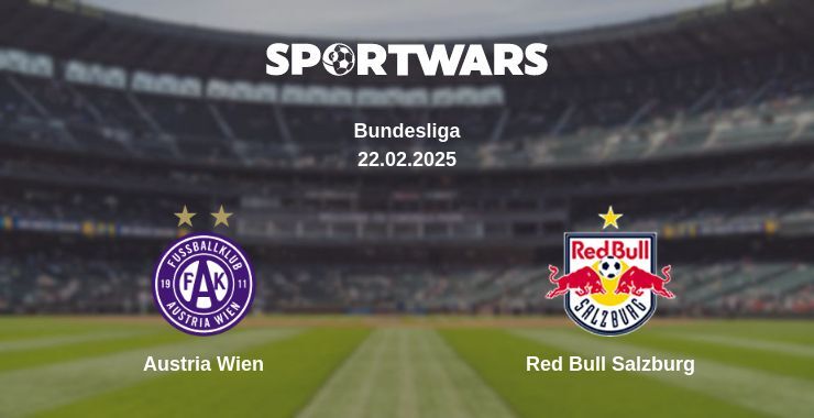 Austria Wien — Red Bull Salzburg watch online broadcast, 22.02.2025