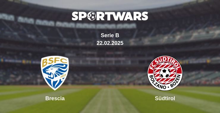 Brescia — Südtirol watch online broadcast, 22.02.2025