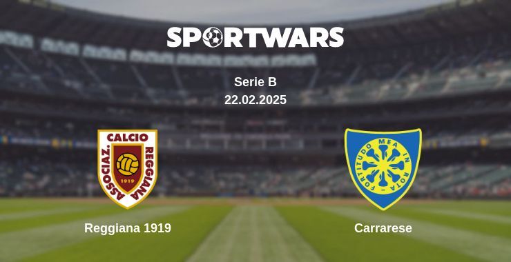 Reggiana 1919 — Carrarese watch online broadcast, 22.02.2025