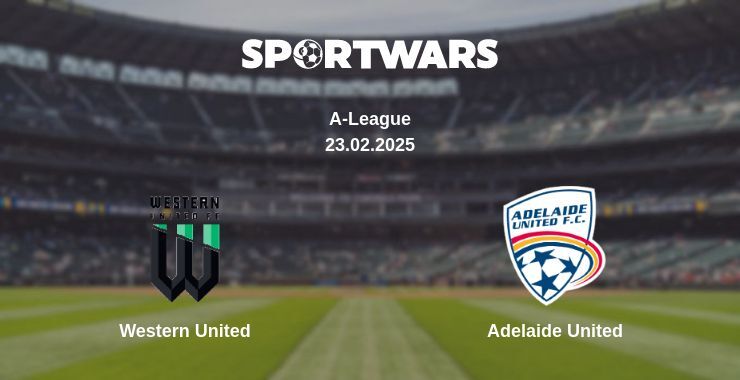 Western United — Adelaide United watch online broadcast, 23.02.2025