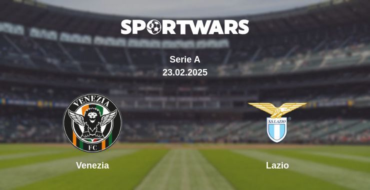 Venezia — Lazio watch online for free 23.02.2025