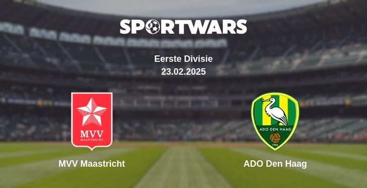 MVV Maastricht — ADO Den Haag watch online broadcast, 23.02.2025