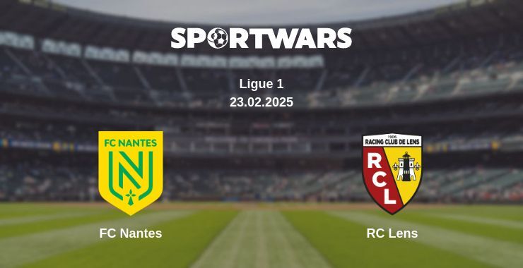 FC Nantes — RC Lens watch online broadcast, 23.02.2025