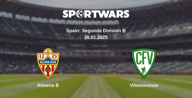 Almería B — Villanovense watch online broadcast, 26.01.2025