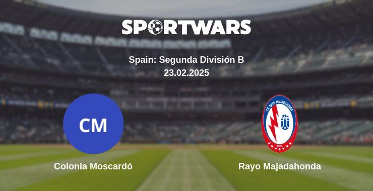 Colonia Moscardó — Rayo Majadahonda watch online broadcast, 23.02.2025