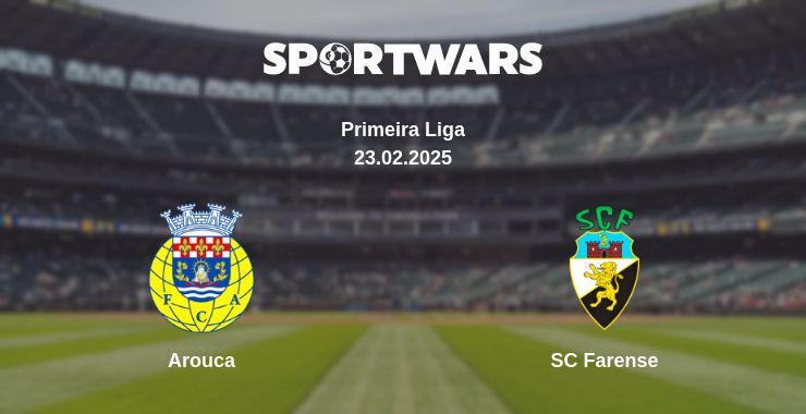 Arouca — SC Farense watch online for free 23.02.2025