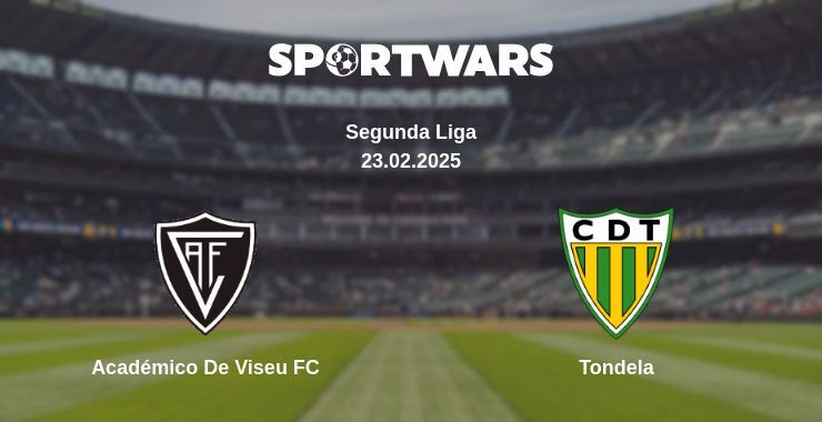 Académico De Viseu FC — Tondela watch online broadcast, 23.02.2025