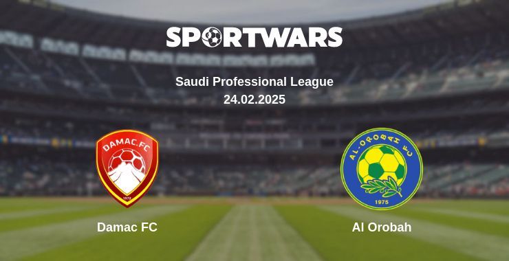 Damac FC — Al Orobah watch online broadcast, 24.02.2025