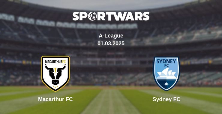 Macarthur FC — Sydney FC watch online broadcast, 01.03.2025