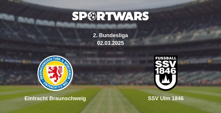 Eintracht Braunschweig — SSV Ulm 1846 watch online broadcast, 02.03.2025