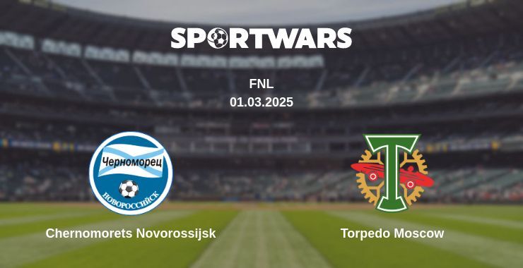 Chernomorets Novorossijsk — Torpedo Moscow watch online broadcast, 01.03.2025