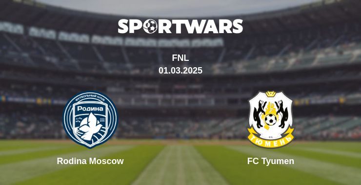 Rodina Moscow — FC Tyumen watch online broadcast, 01.03.2025