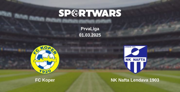 FC Koper — NK Nafta Lendava 1903 watch online broadcast, 01.03.2025