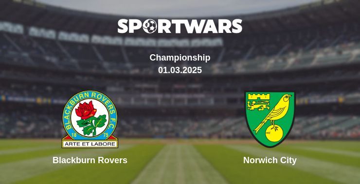 Blackburn Rovers — Norwich City watch online broadcast, 01.03.2025