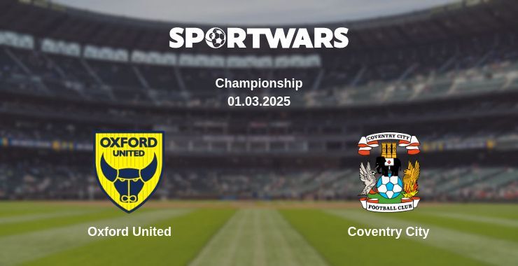 Oxford United — Coventry City watch online for free 01.03.2025