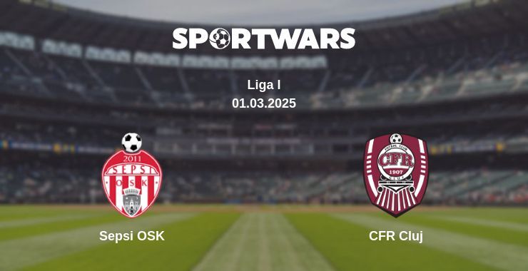 Sepsi OSK — CFR Cluj watch online broadcast, 01.03.2025