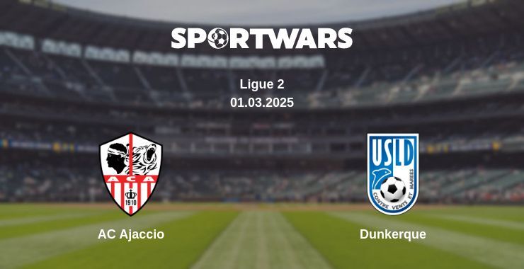 AC Ajaccio — Dunkerque watch online broadcast, 01.03.2025