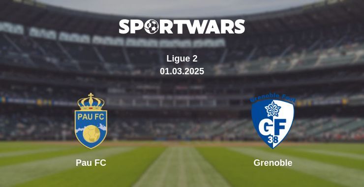 Pau FC — Grenoble watch online broadcast, 01.03.2025