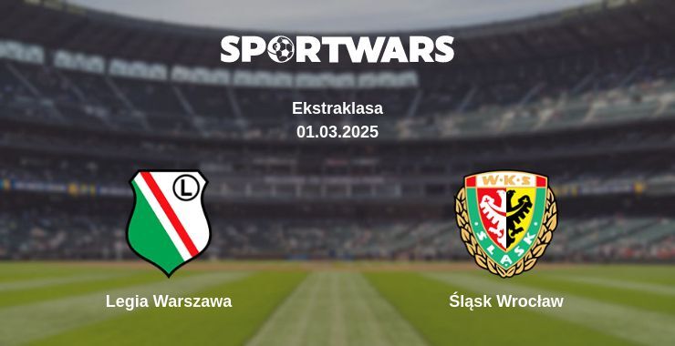 Legia Warszawa — Śląsk Wrocław watch online for free 01.03.2025