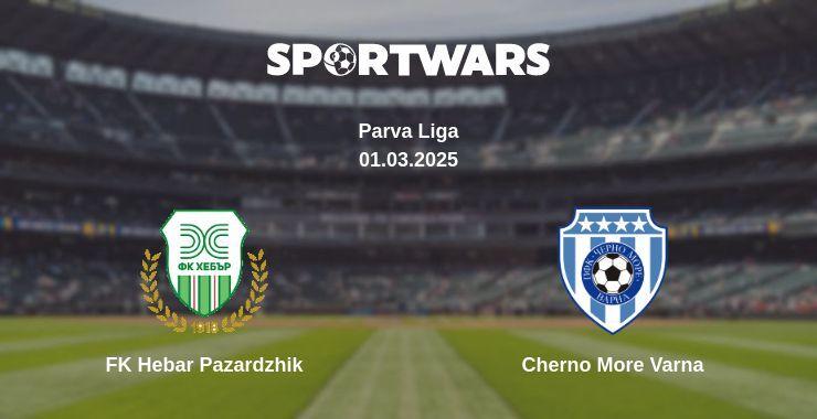 FK Hebar Pazardzhik — Cherno More Varna watch online broadcast, 01.03.2025