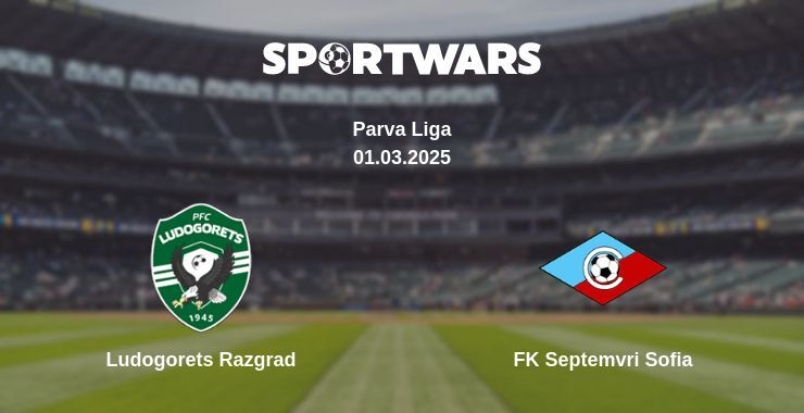 Ludogorets Razgrad — FK Septemvri Sofia watch online broadcast, 01.03.2025